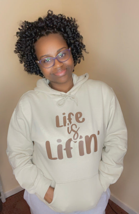 Life is Lifin' Hoodie